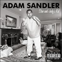 See Adam Sandler's album -  songs & lyrics.