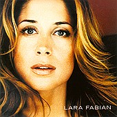 See Lara Fabian's album -  songs & lyrics.
