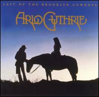 Arlo Guthrie lyrics, Arlo Guthrie Farewell O'Gara lyrics, Farewell O'Gara lyrics,The Last of the Brooklyn Cowboys album