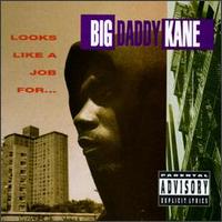 Big Daddy Kane lyrics, Big Daddy Kane Finale lyrics, Finale lyrics,Looks Like a Job for ... album