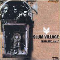 See Slum Village's album -  songs & lyrics.