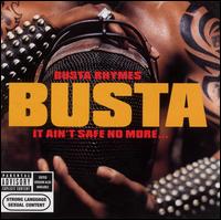 Busta Rhymes lyrics, Busta Rhymes Till It's Gone lyrics, Till It's Gone lyrics,It Ain't Safe No More album