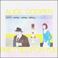 Check out lyrics of Alice Cooper's album Pretties for You