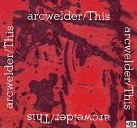 See Arcwelder's album -  songs & lyrics.