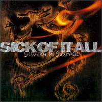 See Sick Of It All's album -  songs & lyrics.