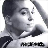 Check out lyrics of Ani DiFranco's album Ani DiFranco