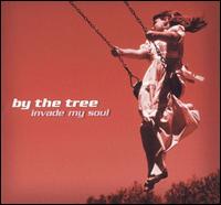 See By The Tree's album -  songs & lyrics.