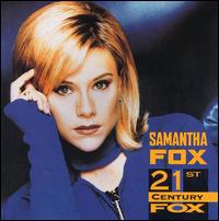 See Samantha Fox's album -  songs & lyrics.