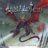 See lyrics of Skullview's song Kings Of The Universe from album Kings Of The Universe.