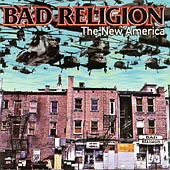 Bad Religion lyrics, Bad Religion You've Got A Chance lyrics, You've Got A Chance lyrics,New America album