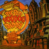 See Big Bad Voodoo Daddy's album -  songs & lyrics.