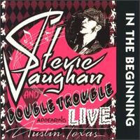 See Stevie Ray Vaughan's album -  songs & lyrics.