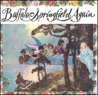 See Buffalo Springfield's album -  songs & lyrics.