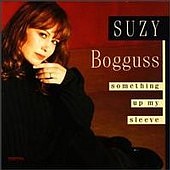 Check out lyrics of Suzy Bogguss's album Something Up My Sleeve