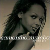 See Samantha Mumba's album -  songs & lyrics.
