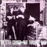 Check out lyrics of Style Council's album Our Favourite Shop