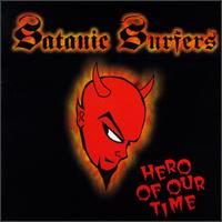See Satanic Surfers's album -  songs & lyrics.