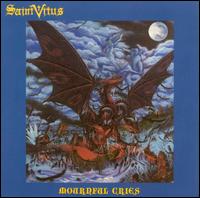 Check out lyrics of Saint Vitus's album Mournful Cries