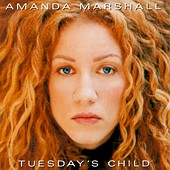 See Amanda Marshall's album -  songs & lyrics.