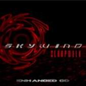 See Skywind's album -  songs & lyrics.
