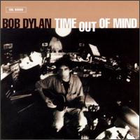 Check out lyrics of Bob Dylan's album Time Out of Mind
