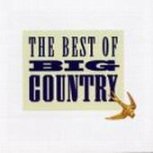 See Big Country's album -  songs & lyrics.