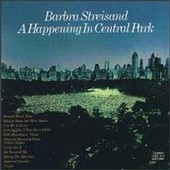 Check out lyrics of Barbra Streisand's album Happening In Central Park