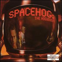 See Spacehog's album -  songs & lyrics.