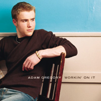 See Adam Gregory's album -  songs & lyrics.