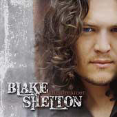 See Blake Shelton's album -  songs & lyrics.