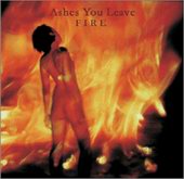 See Ashes You Leave's album -  songs & lyrics.