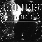 See Blood Duster's album -  songs & lyrics.