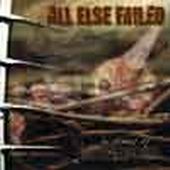 See All Else Failed's album -  songs & lyrics.