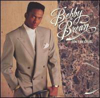 See Bobby Brown's album -  songs & lyrics.