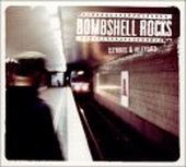 See Bombshell Rocks's album -  songs & lyrics.