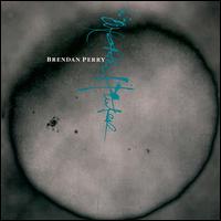 See Brendan Perry's album -  songs & lyrics.