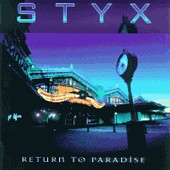 Styx lyrics, Styx Dear John lyrics, Dear John lyrics,Return To Paradise album