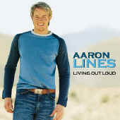 See Aaron Lines's album -  songs & lyrics.