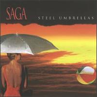 Check out lyrics of Saga's album Steel Umbrellas