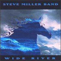 Steve Miller lyrics, Steve Miller Circle of Fire lyrics, Circle of Fire lyrics,Wide River album