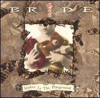 Bride lyrics, Bride Goodbye lyrics, Goodbye lyrics,Snakes in the Playground album