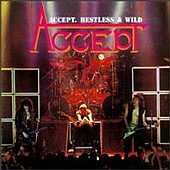 Check out lyrics of Accept's album Restless & Wild