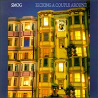 Check out lyrics of Smog's album Kicking a Couple Around