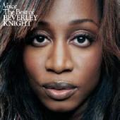 See Beverley Knight's album -  songs & lyrics.