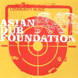 See Asian Dub Foundation's album -  songs & lyrics.