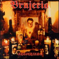 See Brujeria's album -  songs & lyrics.