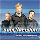 See Soul Decision's album -  songs & lyrics.