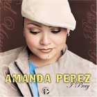 See Amanda Perez's album -  songs & lyrics.