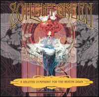 See Soilent Green's album -  songs & lyrics.