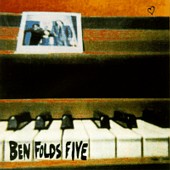 See Ben Folds Five's album -  songs & lyrics.